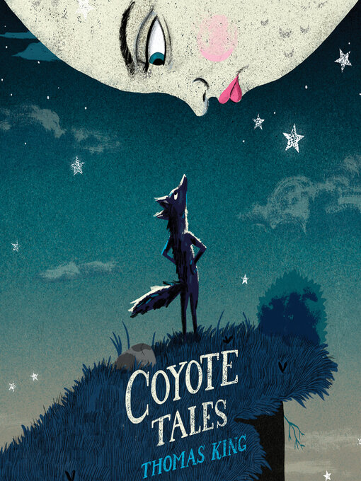 Title details for Coyote Tales by Thomas King - Wait list
